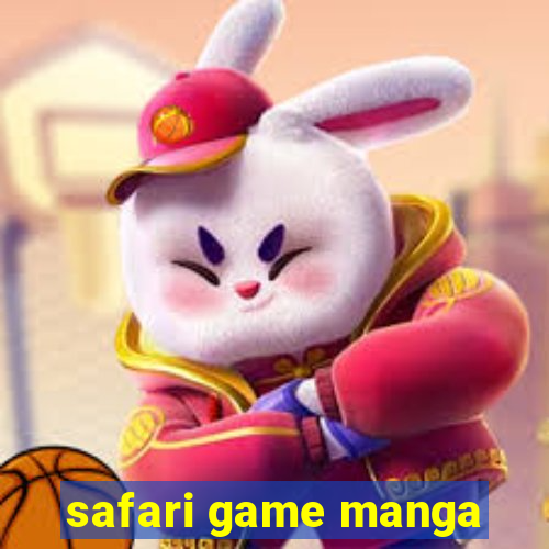 safari game manga